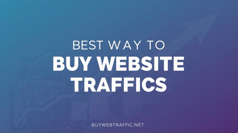 Best way to buy website traffic – boost online growth