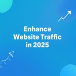 Enhance Website Traffic in 2025 banner with upward arrows and SEO growth illustration