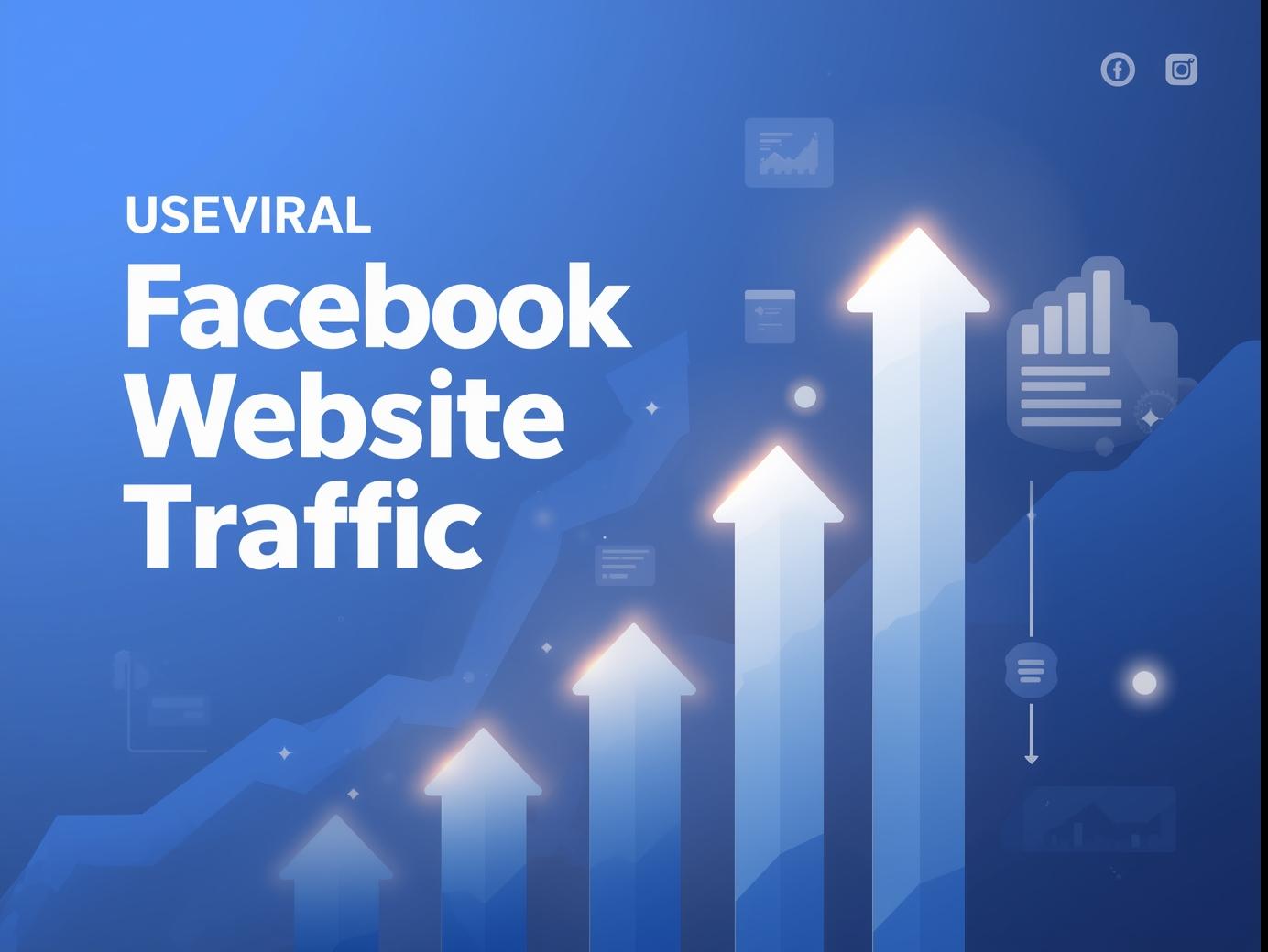 Facebook website traffic UseViral banner 2025 showing upward arrows and analytics growth concept